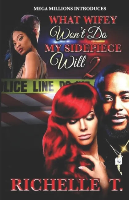 What Wifey Won't Do My Sidepiece Will 2 - Paperback