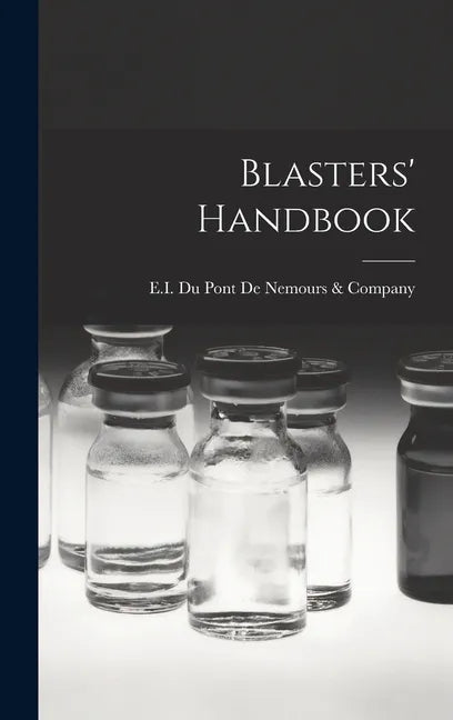Blasters' Handbook - Hardcover