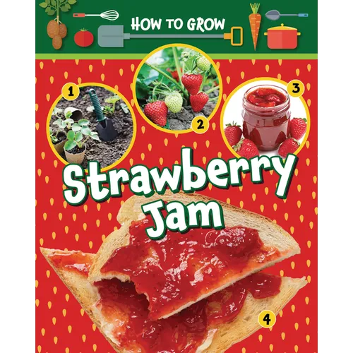 How to Grow Strawberry Jam - Paperback