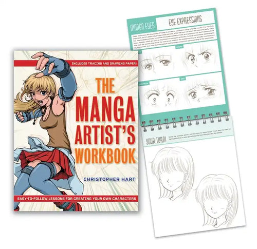 The Manga Artist's Workbook: Easy-To-Follow Lessons for Creating Your Own Characters - Spiral