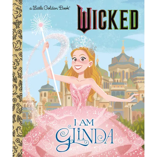 I Am Glinda (Universal Pictures Wicked) - Hardcover