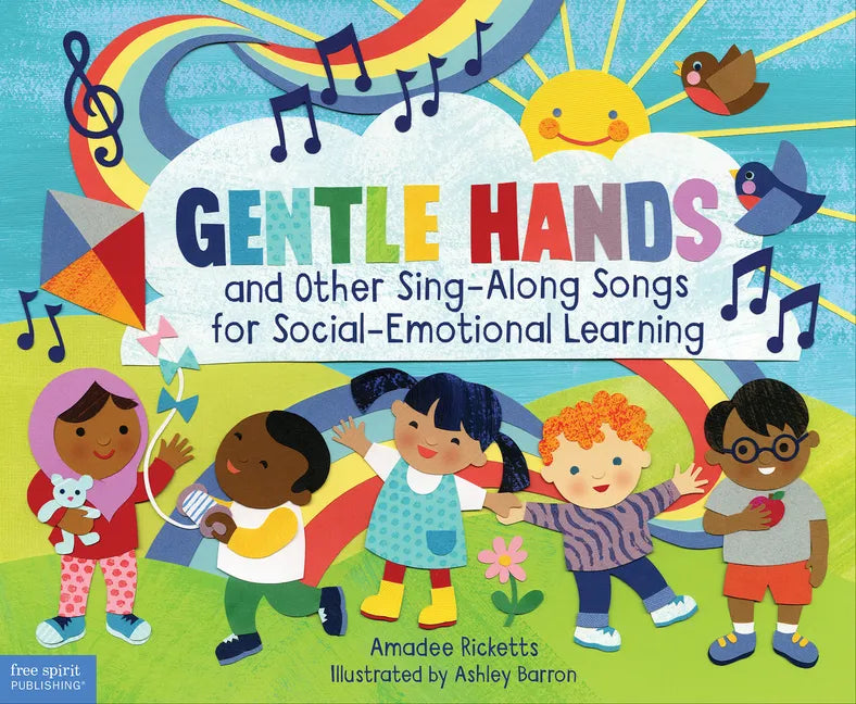 Gentle Hands and Other Sing-Along Songs for Social-Emotional Learning - Hardcover