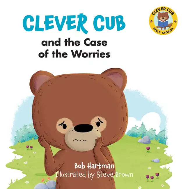 Clever Cub and the Case of the Worries - Paperback