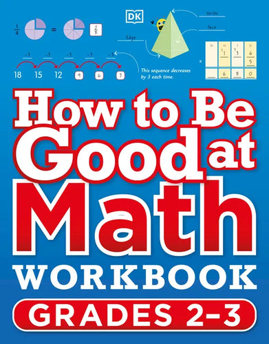 How to Be Good at Math Workbook Grades 2-3 - Paperback