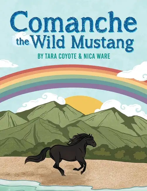 Comanche the Wild Mustang - Paperback