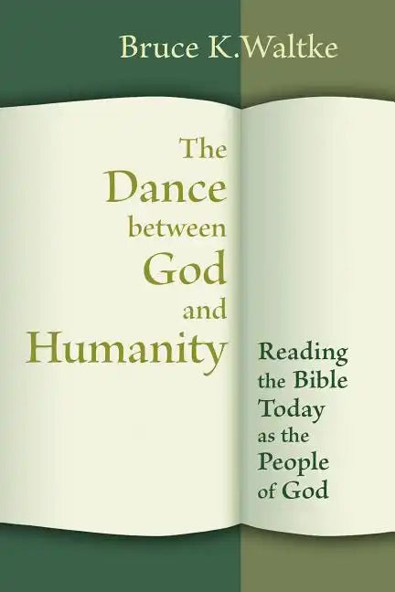 Dance Between God and Humanity: Reading the Bible Today as the People of God - Paperback