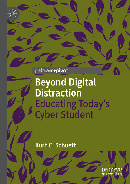 Beyond Digital Distraction: Educating Today's Cyber Student - Hardcover