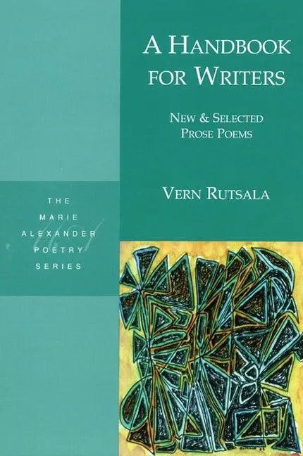 A Handbook for Writers: New & Selected Prose Poems - Paperback