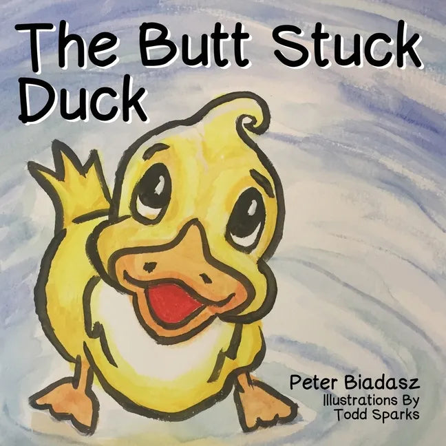 The Butt Stuck Duck - Paperback
