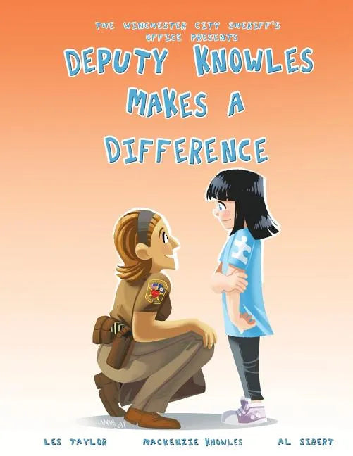 Deputy Knowles Makes a Difference - Paperback