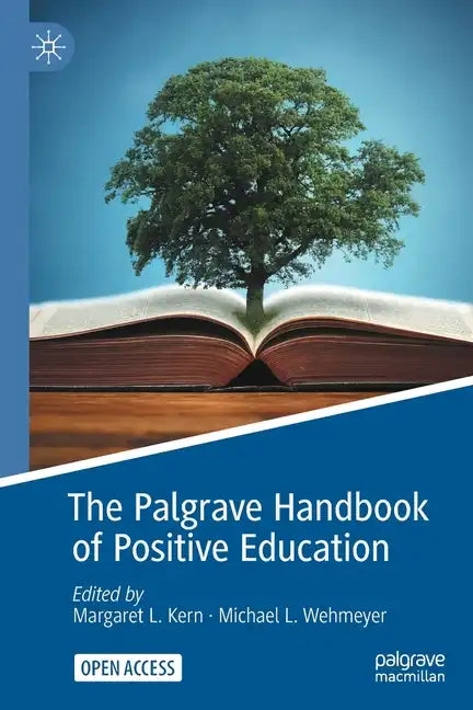 The Palgrave Handbook of Positive Education - Paperback