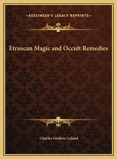 Etruscan Magic and Occult Remedies - Hardcover