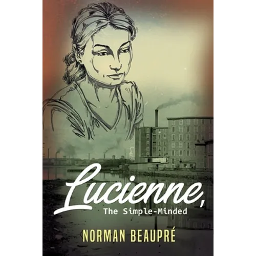 Lucienne, the Simple-Minded - Paperback