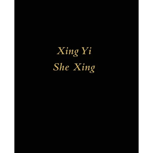 Xing Yi She Xing: Snake - Paperback