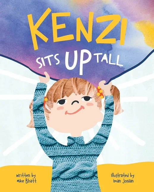 Kenzi Sits Up Tall - Paperback