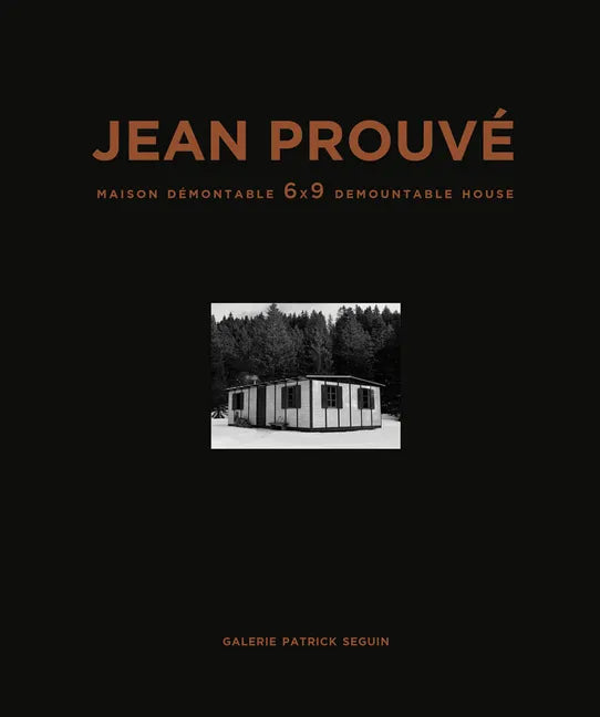 Jean Prouvé 6x9 Demountable House, 1944 - Hardcover