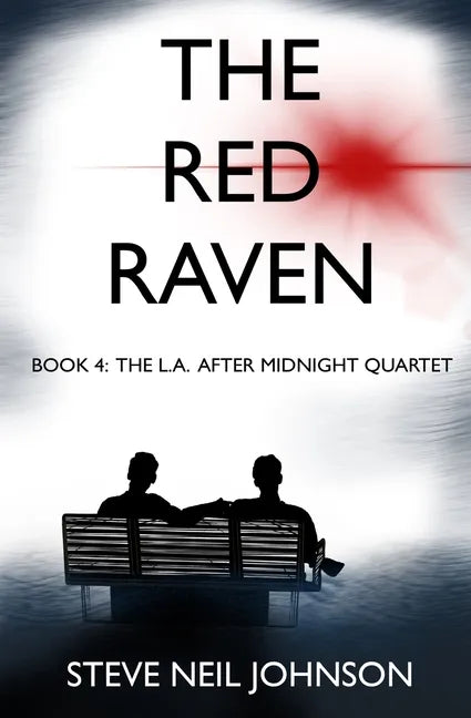 The Red Raven: Book 4: The L.A. AFTER MIDNIGHT Quartet - Paperback
