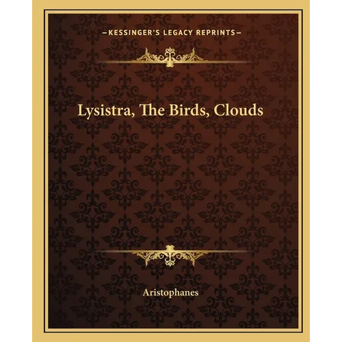 Lysistra, the Birds, Clouds - Paperback