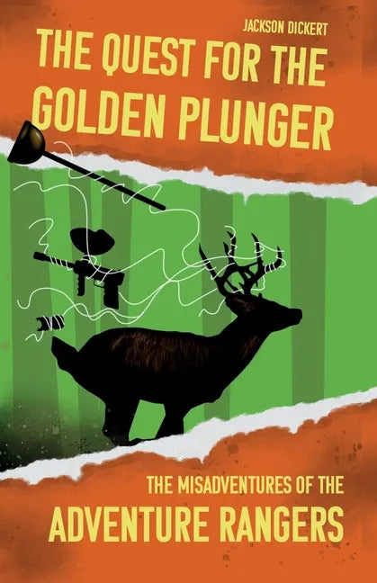 The Quest for the Golden Plunger: The Misadventures of the Adventure Rangers - Paperback