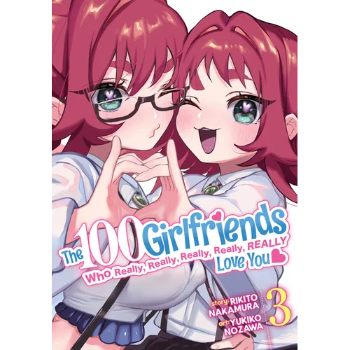 The 100 Girlfriends Who Really, Really, Really, Really, Really Love You Vol. 3 - Paperback