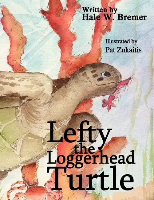 Lefty the Loggerhead Turtle - Paperback