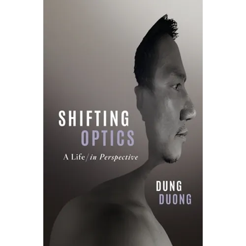 Shifting Optics: A Life, in Perspective - Paperback