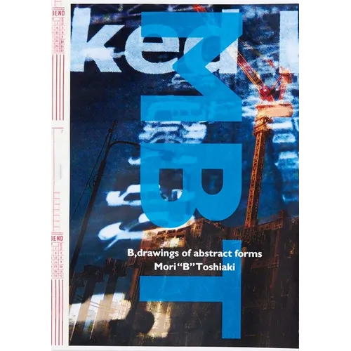 Toshiaka Mori: B, Drawings of Abstract Forms - Paperback
