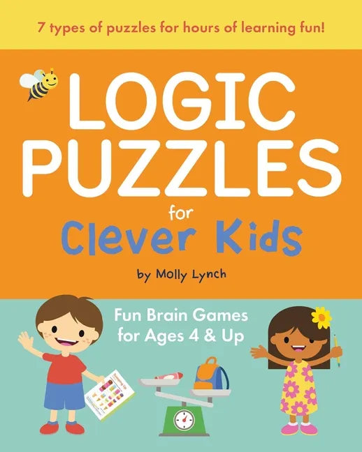 Logic Puzzles for Clever Kids: Fun Brain Games for Ages 4 & Up - Paperback