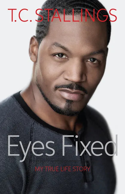 Eyes Fixed: My True Life Story - Paperback