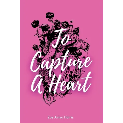 To Capture a Heart - Hardcover
