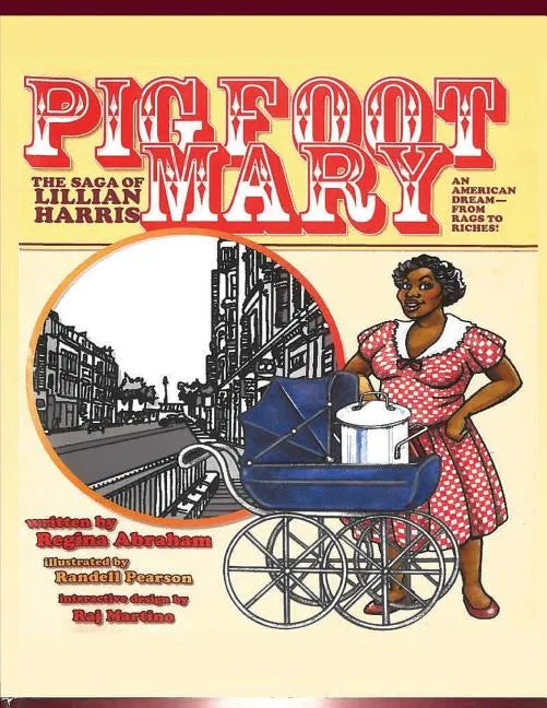 Pig Foot Mary: The Saga of Lillian Harris - Paperback