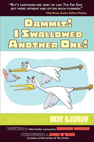 Dammit! I Swallowed Another One! - Paperback