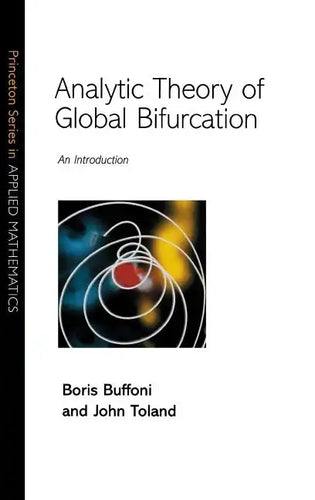 Analytic Theory of Global Bifurcation - Hardcover