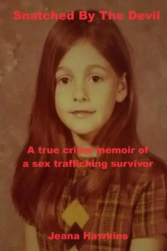 Snatched By the Devil - Paperback