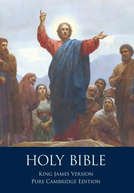 The Holy Bible: Authorized King James Version, Pure Cambridge Edition - Paperback
