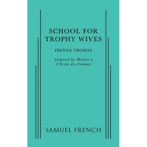 School For Trophy Wives - Paperback