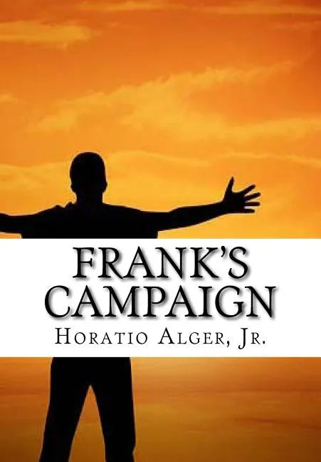 Frank's Campaign - Paperback