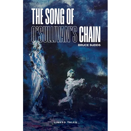 The Song of O'Sullivan's Chain - Paperback