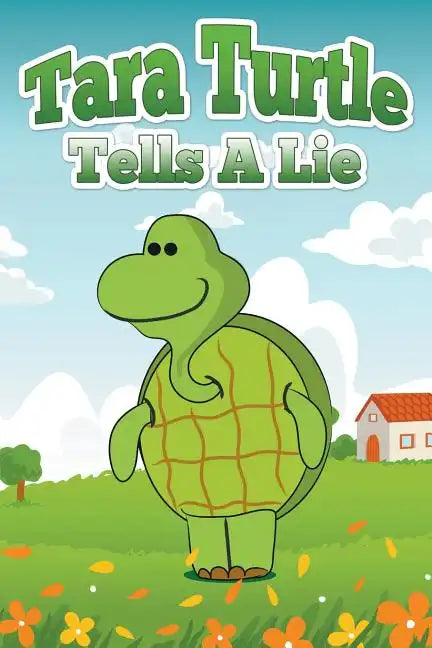 Tara Turtle Tells a Lie - Paperback