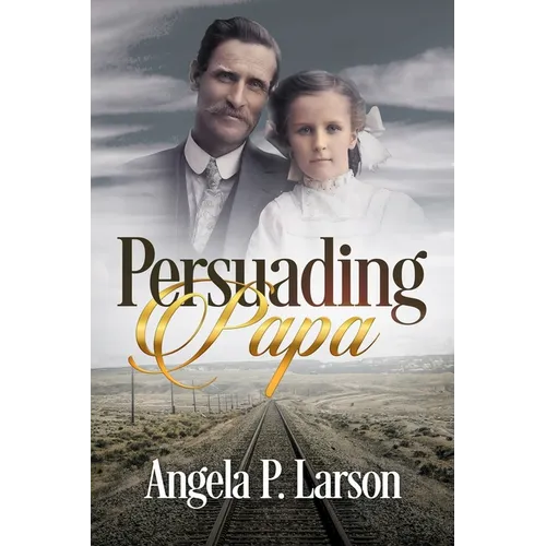 Persuading Papa - Paperback
