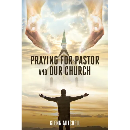 Praying For Pastor and Our Church - Paperback