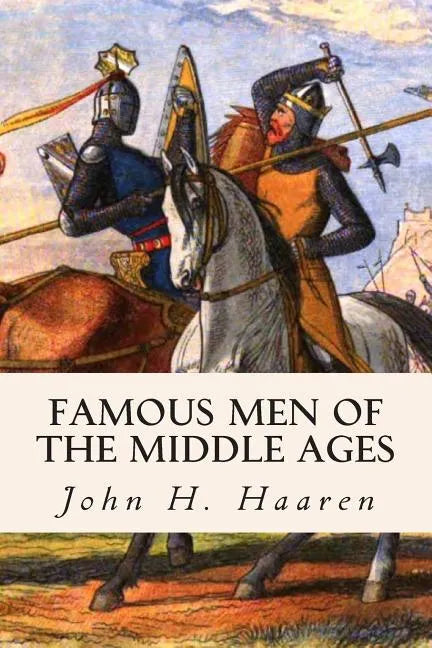 Famous Men of the Middle Ages - Paperback
