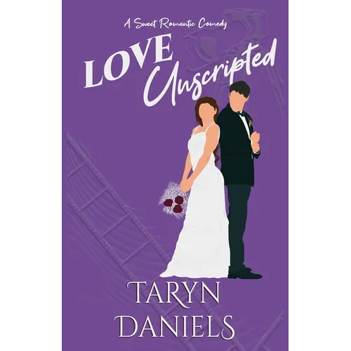 Love Unscripted: A Marriage of Convenience, Reality TV, Sweet Romcom - Paperback