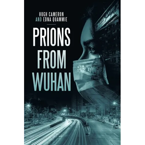 Prions from Wuhan - Paperback