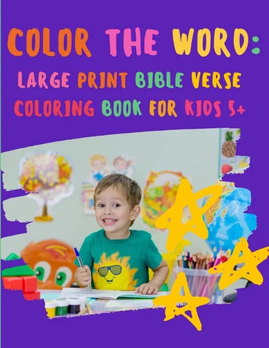 Color the WORD: Large Print Bible Verse Coloring Book for Kids 5+ - Paperback