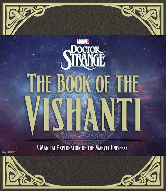 Doctor Strange: The Book of the Vishanti: A Magical Exploration of the Marvel Universe - Hardcover
