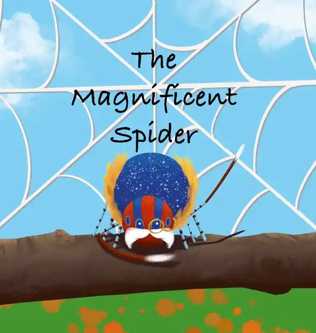 The Magnificent Spider - Hardcover
