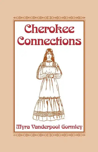 Cherokee Connections - Paperback