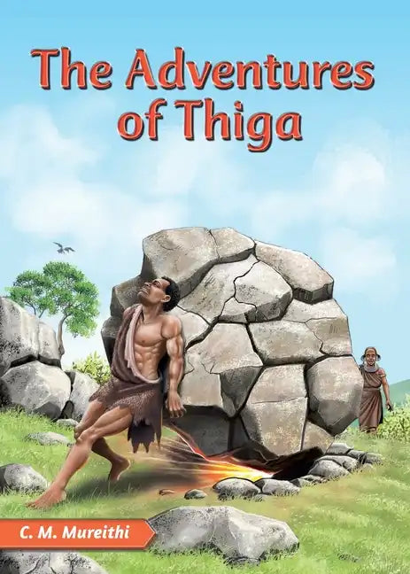 The Adventures of Thiga - Paperback