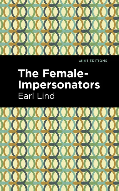 The Female-Impersonators - Paperback